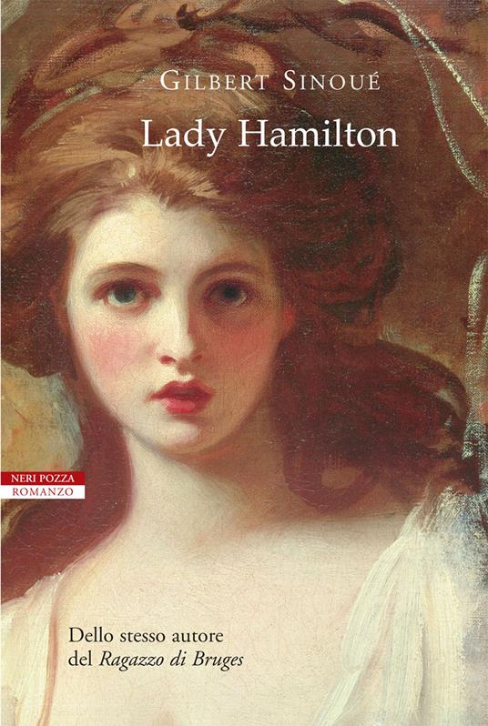 Lady Hamilton - Gilbert Sinoué,Giuliano Corà - ebook