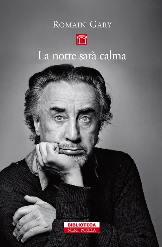 La notte sarà calma - Romain Gary,Riccardo Fedriga - ebook