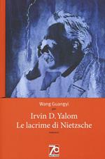 Le lacrime di Nietzsche. Ediz. speciale