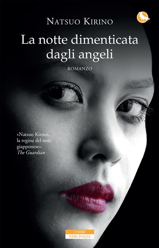 La notte dimenticata dagli angeli - Natsuo Kirino,Gianluca Coci - ebook