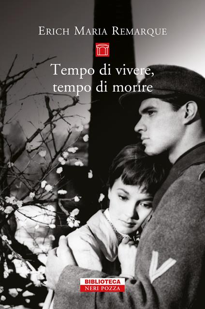 Tempo di vivere, tempo di morire - Erich Maria Remarque,Ervino Pocar - ebook