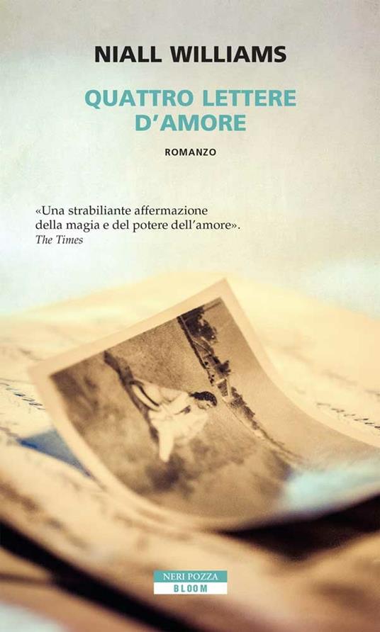 Quattro lettere d'amore - Niall Williams,Mariapaola Dettore - ebook