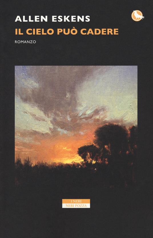 Il cielo può cadere - Allen Eskens - copertina