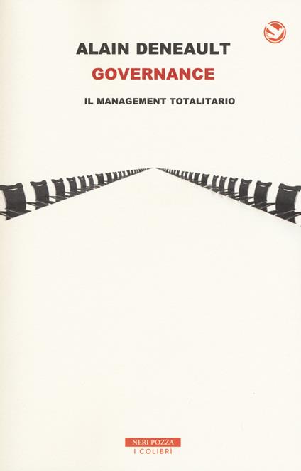 Governance. Il management totalitario - Alain Deneault - copertina