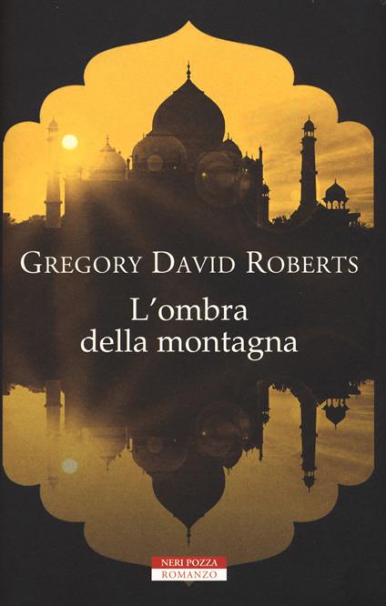 L' ombra della montagna - Gregory David Roberts - copertina