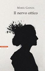 Il nervo ottico