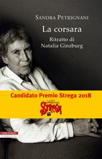 La corsara. Ritratto di Natalia Ginzburg