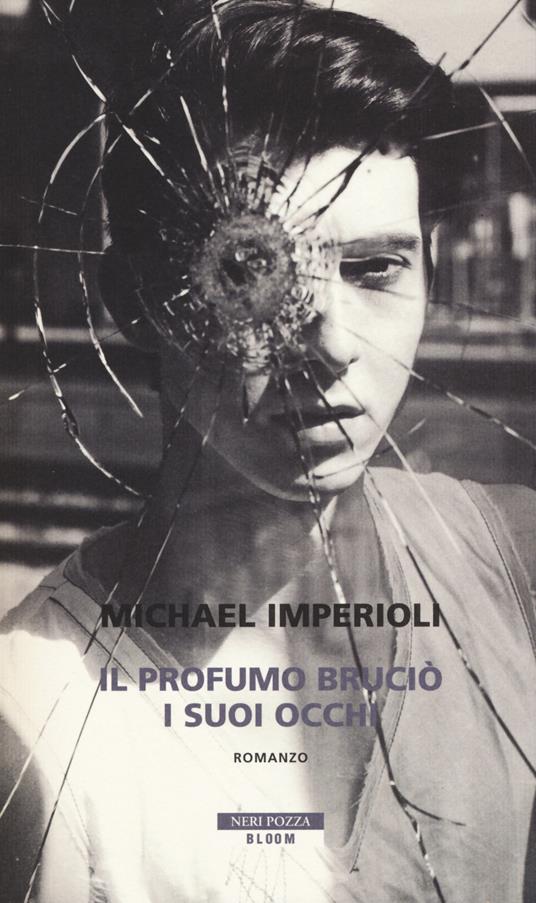 Il profumo bruciò i suoi occhi - Michael Imperioli - copertina