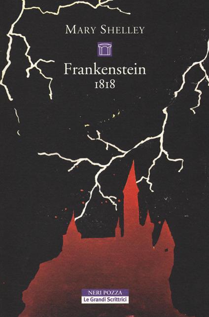 Frankenstein 1818. Ediz. integrale - Mary Shelley - copertina