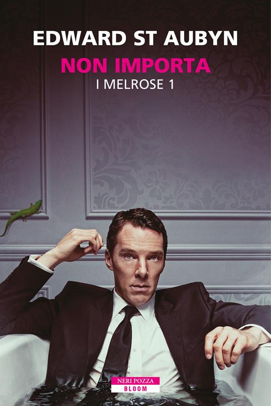 Non importa. I Melrose. Vol. 1 - Edward St. Aubyn,Luca Briasco - ebook