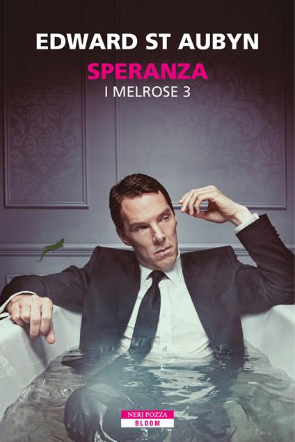 Speranza. I Melrose. Vol. 3 - Edward St. Aubyn,Luca Briasco - ebook