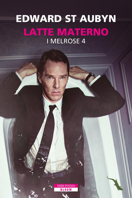 Latte materno. I Melrose. Vol. 4 - Edward St. Aubyn,Maurizio Bertocci - ebook