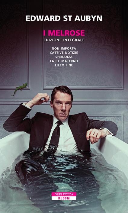 I Melrose. Ediz. integrale - Edward St. Aubyn,Maurizio Bartocci,Luca Briasco - ebook