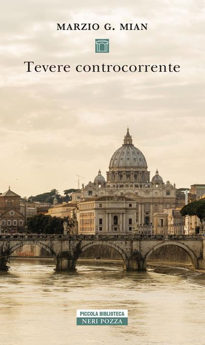 Tevere controcorrente - Marzio G. Mian - ebook