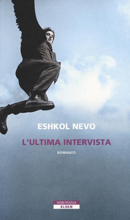 L' ultima intervista - Eshkol Nevo - copertina