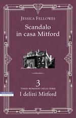 Scandalo in casa Mitford. I delitti Mitford