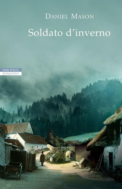 Soldato d'inverno - Daniel Mason,Ada Arduini - ebook