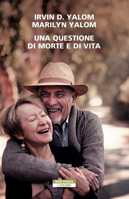 Una questione di morte e di vita - Irvin D. Yalom,Marilyn Yalom - copertina