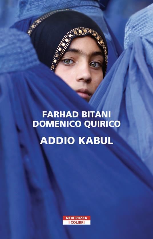 Addio Kabul - Farhad Bitani,Domenico Quirico - ebook