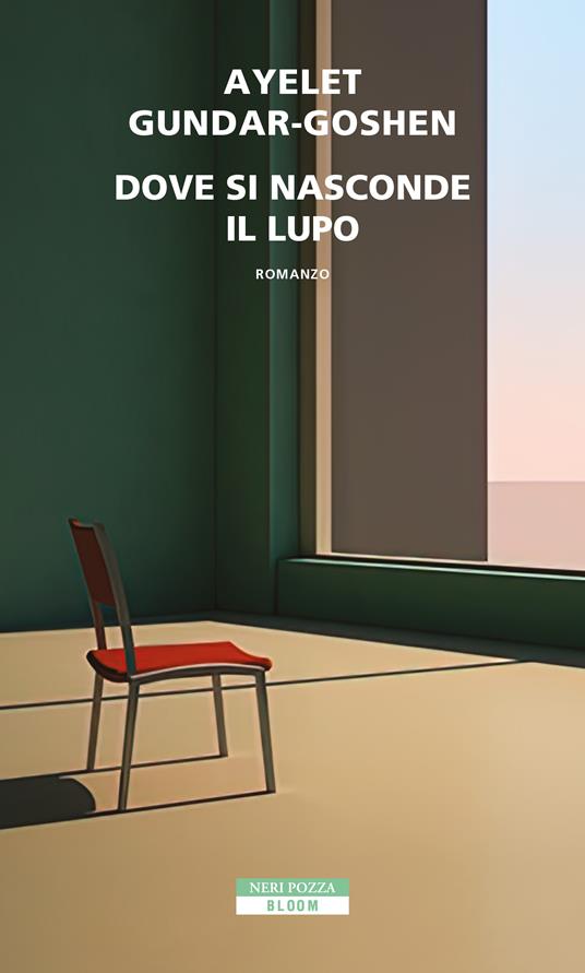 Dove si nasconde il lupo - Ayelet Gundar-Goshen - copertina