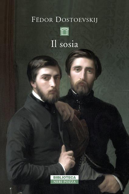 Il sosia - Fëdor Dostoevskij,Serena Prina - ebook