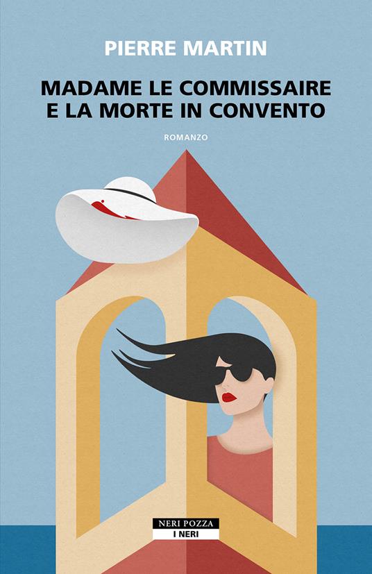 Madame le commissaire e la morte in convento - Pierre Martin - copertina