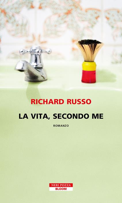 La vita, secondo me - Richard Russo - copertina