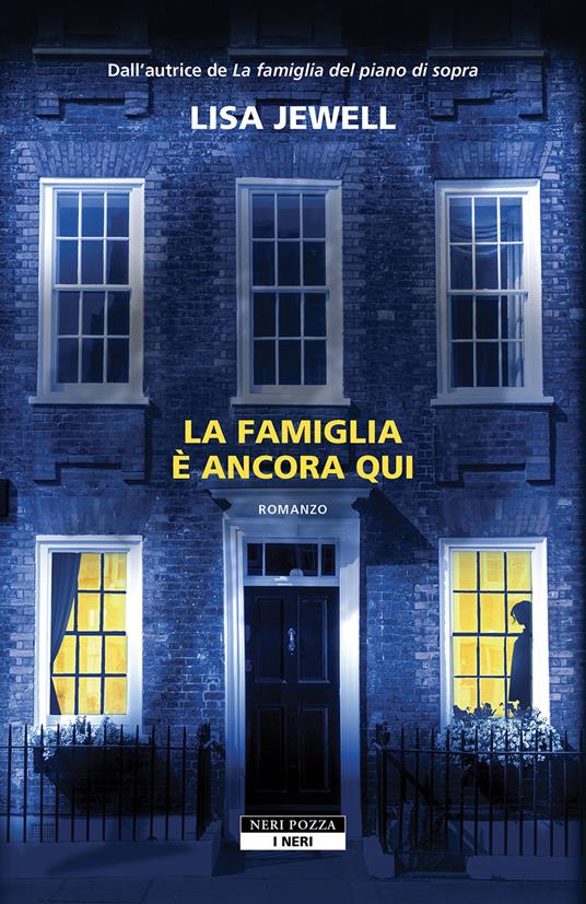 La famiglia è ancora qui - Lisa Jewell - copertina