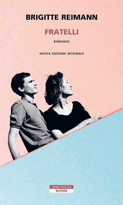 Fratelli - Brigitte Reimann,Monica Pesetti - ebook