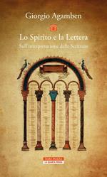 Lo Spirito e la Lettera. Sull'interpretazione delle Scritture