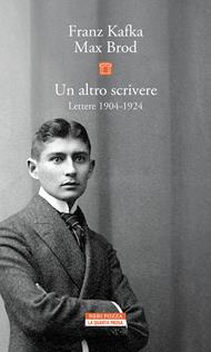 Un altro scrivere. Lettere 1904-1924