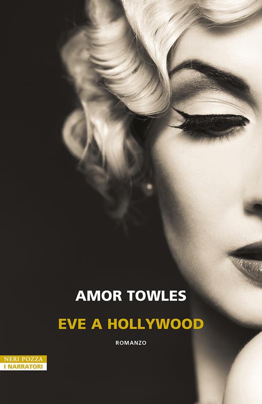 Eve a Hollywood - Amor Towles,Giovanni Zucca - ebook