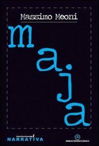Maja - Massimo Meoni - copertina