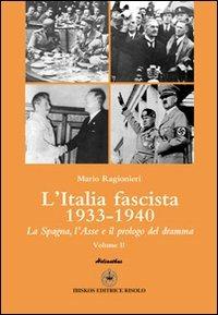 L' Italia fascista. Vol. 2 - Mario Ragionieri - copertina