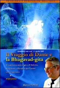 Il viaggio di Dante e la Bhagavad Gita. Paradiso. Audiolibro. CD Audio formato MP3 - Marco Ferrini - copertina