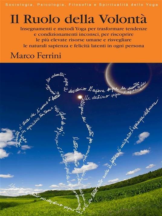 Il ruolo della volontà - Marco Ferrini - ebook