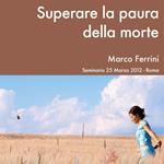 Superare la paura della morte