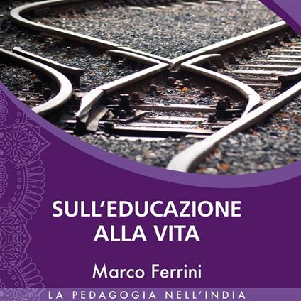 Sull’Educazione alla Vita