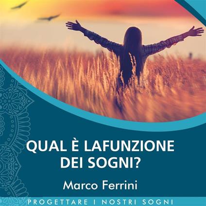 Qual è la funzione dei sogni?