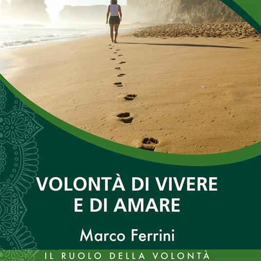 Volontà di vivere e di amare