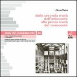 Storia del consolidamento. Vol. 6: Dalla seconda metà dell'Ottocento alla prima metà del Novecento.