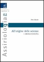 All'origine delle scienze. Vol. 1: Medicina ed esorcistica.