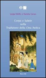 Corpo e salute nella tradizione della Cina antica