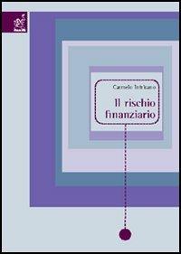 Il rischio finanziario - Carmelo Intrisano - copertina