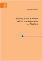 Il nuovo orario di lavoro nel Decreto legislativo n. 66/2003. Ediz. provvisoria