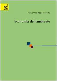 Economia dell'ambiente - G. Battista Cipolotti - copertina