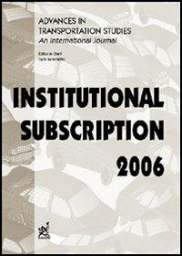 Advances in transportation studies. An international journal. Institutional subscription (2006) - copertina