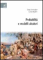 Probabilità e modelli aleatori