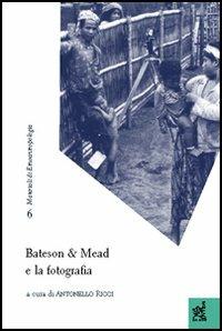 Bateson & Mead e la fotografia - Antonello Ricci - copertina