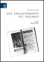 Thomas Corneille. Les engagements du hasard